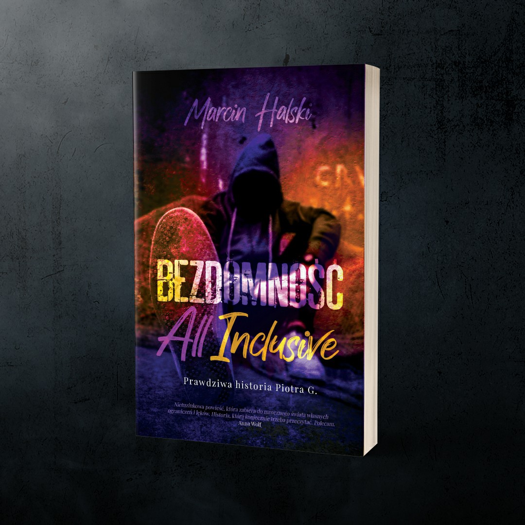 Bezdomność all inclusive - Marcin Halski