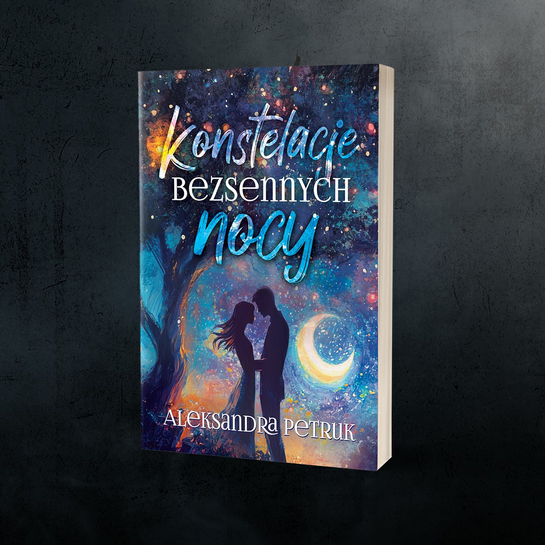 Konstelacje bezsennych nocy – Aleksandra Petruk