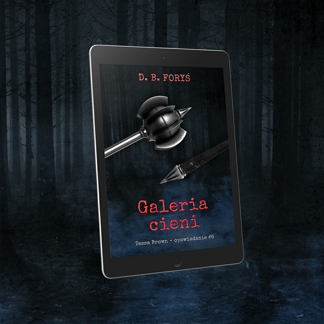 Opowiadanie #6 - Galeria cieni